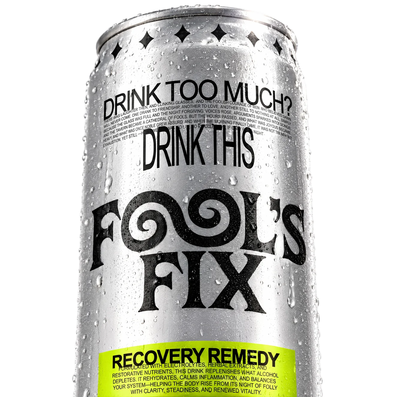 A chilled can of Fool's Fix up close, beaded with condensation