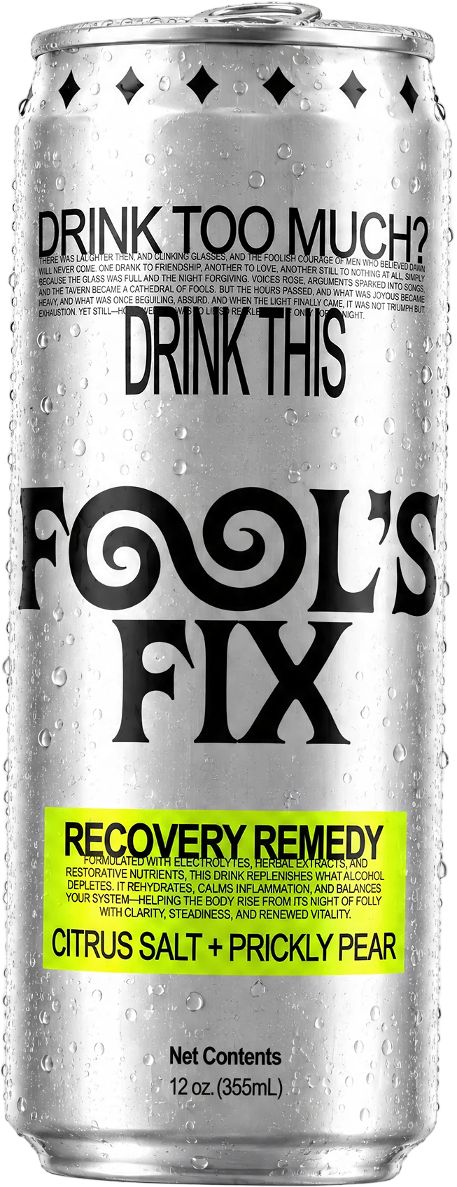 A chilled can of Fool's Fix recovery remedy